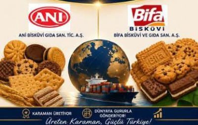 Karaman'ın İhracat Gururları: Anı Bisküvi ve Bifa Türkiye'nin İlk 1000 İhracatçısı Listesinde