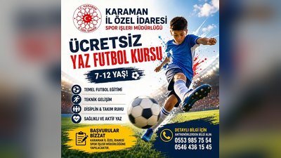 Karaman Özel İdare'den Çocuklara Ücretsiz Yaz Futbol Kursu Müjdesi