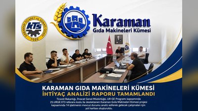 Karaman Gıda Makineleri Kümesi UR-GE Raporu Tamamlandı
