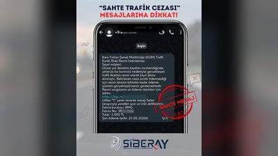 Siberay'dan 'Trafik Cezası' Dolandırıcılığına Karşı Önemli Uyarı