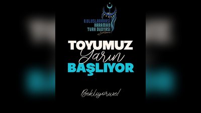 Karaman'da 8. Uluslararası Türk Dünyası Şöleni Başlıyor