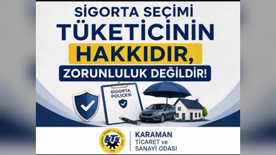 Karaman TSO'dan Sigorta Poliçesi Seçim Hakkı Vurgusu